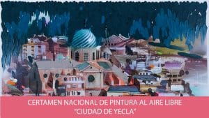 cartel del certamen nacional de pintura al aire libre "Ciudad de Yecla"